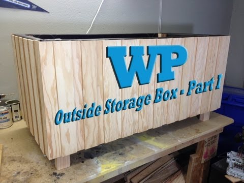 Outside Storage Box - Part I Outside Storage Box - Part I