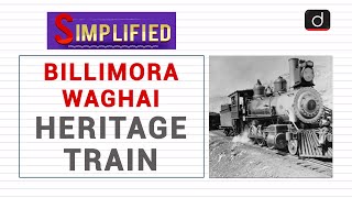 Billimora Waghai Heritage Train: Simplified