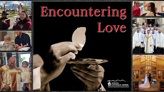 Annual Catholic Appeal 2023 | Encountering Love