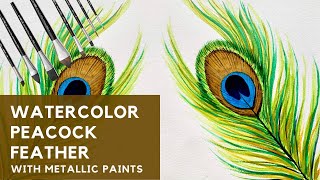 Watercolor Peacock Feather Tutorial | Peacock Feather Painting with Metallic Watercolor 🦚