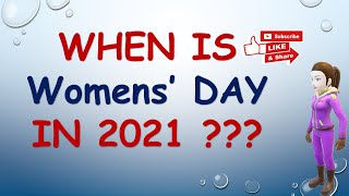 When is womens day || When is womens day in 2021 || Womens Day || Womens day date in India |