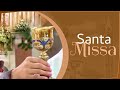 Santa Missa - Segunda-Feira - 18:30 | 01/07/2024