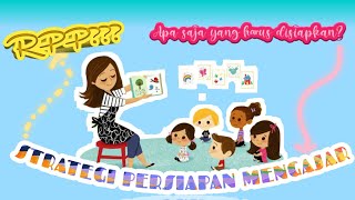 Strategi Persiapan Mengajar