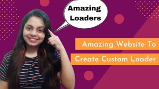 Custom Loader | GIF Preloader | Loader gif | DesignWithRehana