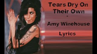 Tears dry on their own - Amy Winehouse (Lyrics/Letra)