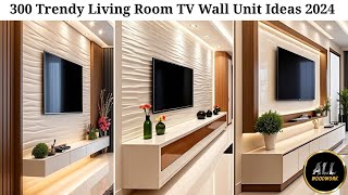 300 Trendy Living Room TV Wall Unit Ideas 2024 | Stylish TV Cabinet Design| Home Interior Wall Decor