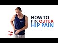 4 Exercises for Outer Hip Pain Relief (Simple, Effective)