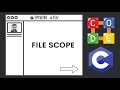 File Scope | Ep. 197 | C Programming Language