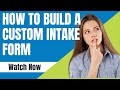 Webinar: eIMMIGRATION How to Easily Create Your Own Intake Forms