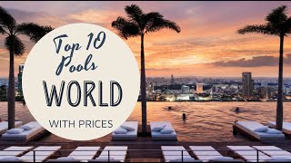 Top 10 Best Rooftop Pools in the World (Don't miss the first)