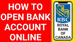 How to Open RBC Bank account online | Royal Bank of Canada | Credit card