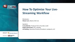 How To Optimize Your Live-Streaming Workflow