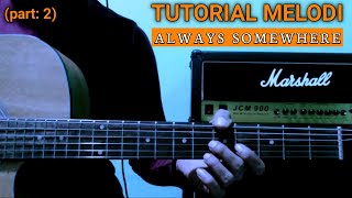 Tutorial Melodi Scorpions - Always Somewhere (part2)