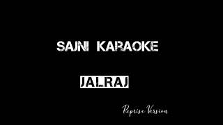 Sajni Jalraj Reprise Version Karaoke|Black Karoke|Jal The Band