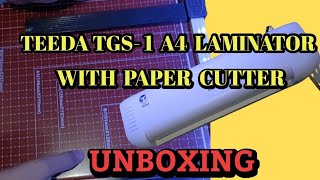 TEEDA TGS -1 A4 LAMINATOR WITH PAPER CUTTER | UNBOXING | WAVE GABS MOTOVLOG