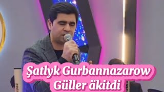 Şatlyk Gurbannazarow. Güller äkitdi