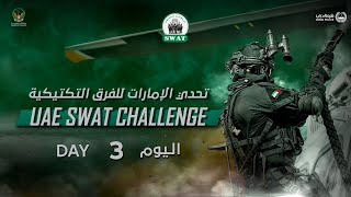 UAE SWAT CHALLENGE - DAY 3