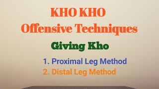 Kho Kho Offensive Technique- Giving kho