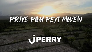 PRIYE POU PEYI MWEN  (Lyrical Video)