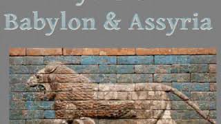 Myths of Babylonia and Assyria by Donald Alexander MACKENZIE Part 1/3 | Full Audio Book
