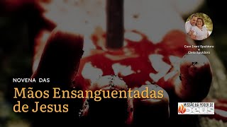 Novena das Mãos Ensanguentadas de Jesus - 11h | 28/02/2025