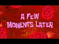 A Few Moments Later   SpongeBob Time Card télégcharge le svt