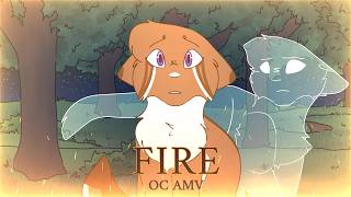 Fire | OC AMV