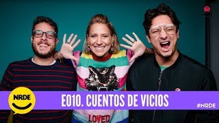 Cuentos de vicios Feat José Rafael Guzman | NRDE E010