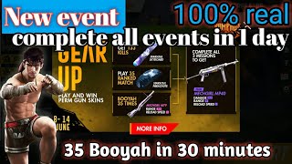 How to complete all events in 1 day. Full review 35 booyah in 30 minutes, 133 kill in 1 day freefire