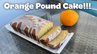 Only Pound Cake Recipe you will ever need foolproof orange poundcake