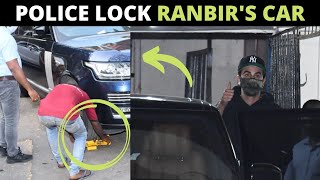 Ranbir Kapoor’s CAR LOCKED UP by Mumbai Police for being parked in ‘No Parking’ zone