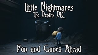 Little Nightmares The Depths DLC - Fun and Games Ahead (Secret) Achievement/Trophy Guide