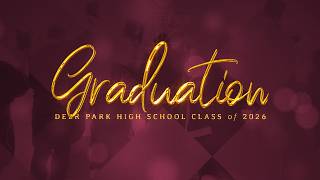 Deer Park High School | Graduation 2026