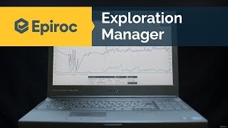 Epiroc presents: Exploration Manager