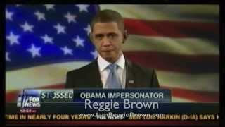 The Best Obama Impersonator- Comedian Reggie Brown