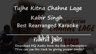 Tujhe kitna Chahne lage | Kabir Singh | Best rearranged karaoke | Piano Karaoke with Lyrics