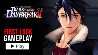 The Legend of Heroes: Trails Through Daybreak II - First Look Gameplay (PS5)