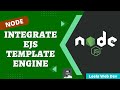 16. Install & Integrate EJS Embedded JavaScript Template engine in express Node Project - NodeJS