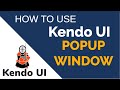 Kendo UI (Popup Window) | Kendo Window