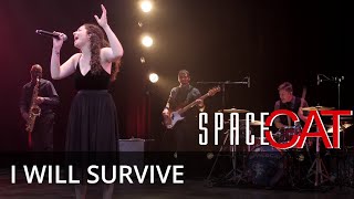 I Will Survive | SpaceCat 2021 Live Performance