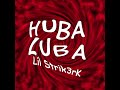 lil strik3rk huba luba officiel audio