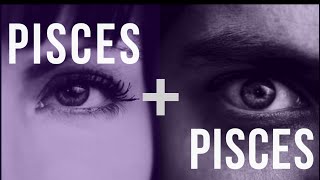Pisces & Pisces Sun: Love Compatibility