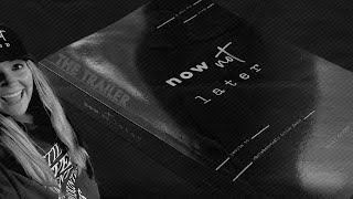 NOW NOT LATER BOOK TRAILER