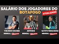 VEJA QUANTO GANHA OS JOGADORES DO BOTAFOGO - ATUALIZADO 2022 - TIQUINHO SOARES / JEFFINHO / GATITO