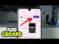 How to Add Google Keyboard/Gboard Samsung A16