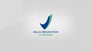 PROFIL PELAYANAN PUBLIK - BBPOM DI DENPASAR