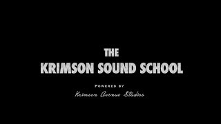 THE KRIMSON SOUND SCHOOL