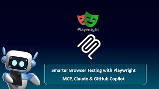 Smarter Browser Testing with Playwright MCP, Claude & GitHub Copilot | Full Setup & Live Demo
