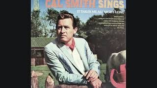 Cal Smith Sings It Takes Me All Night Long vinyl LP full album