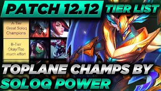 Toplane SoloQue Tier List Patch 12.12 - Best Champions to Climb With